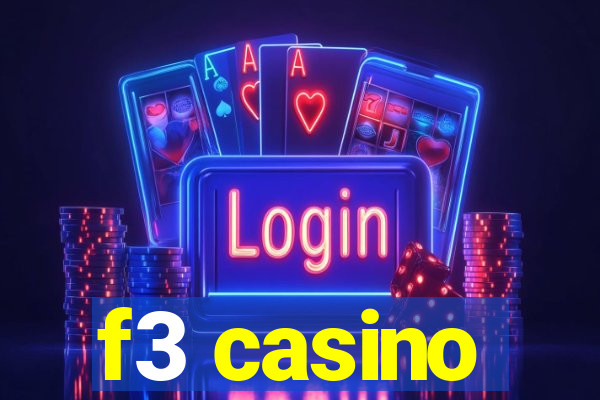 f3 casino